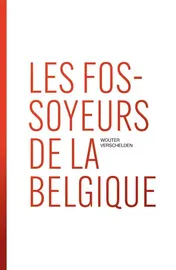 Omslag van Les fossoyeurs de la Belgique