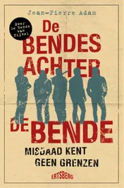 Omslag van De bendes achter de Bende