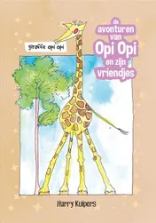 Omslag van De avonturen van Opi Opi en zijn vriendjes