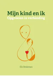 Omslag van Mijn kind en ik