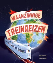 Omslag van Waanzinnige treinreizen