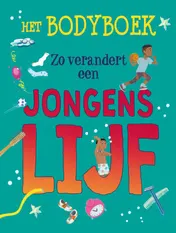 Omslag van Zo verandert een jongenslijf