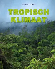 Omslag van Tropisch klimaat