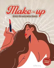 Omslag van Make-up door de eeuwen heen