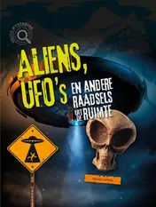 Omslag van Aliens, ufo's en andere raadsels uit de ruimte