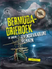 Omslag van De Bermudadriehoek en andere gevaarlijke plekken