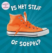 Omslag van Is het stijf of soepel?