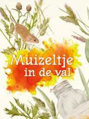 Omslag van Muizeltje in de val