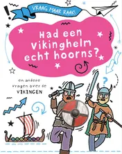 Omslag van Had een vikinghelm echt hoorns?