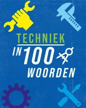 Omslag van Techniek in 100 woorden