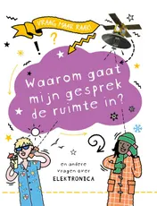 Omslag van Waarom gaat mijn gesprek de ruimte in?