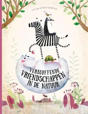 Omslag van Verbluffende vriendschappen in de natuur