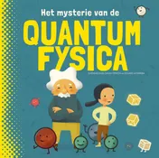 Omslag van Het mysterie van de quantumfysica