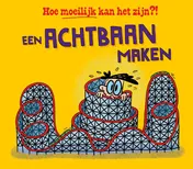 Omslag van Een achtbaan maken