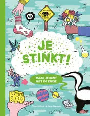 Omslag van Je stinkt!