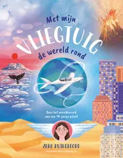 Omslag van Met mijn vliegtuig de wereld rond