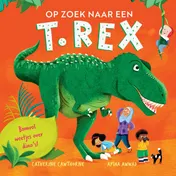 Omslag van Op zoek naar een T. rex