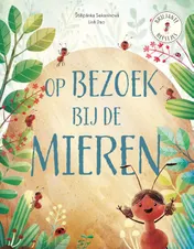 Omslag van Op bezoek bij de mieren