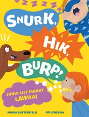Omslag van Snurk, hik, burp!