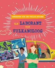 Omslag van Beroepen die ons veilig houden: van laborant tot vulkanoloog