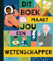 Omslag van Dit boek maakt jou een wetenschapper