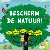 Omslag van Bescherm de natuur!