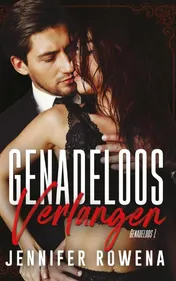 Omslag van Genadeloos verlangen