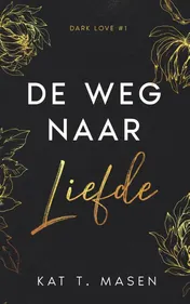 Omslag van De weg naar liefde