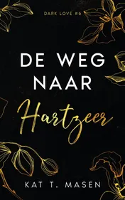 Omslag van De weg naar hartzeer