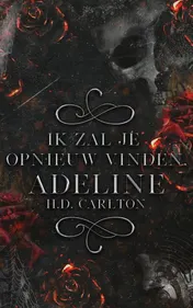Omslag van Ik zal je opnieuw vinden, Adeline!