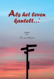 Omslag van Als het leven kantelt...