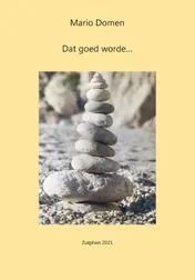 Omslag van Dat goed worde...