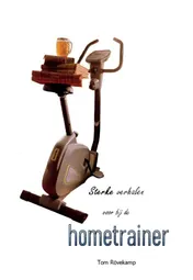 Omslag van Sterke verhalen voor bij de hometrainer - slank!