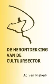 Omslag van De herontdekking van de cultuursector