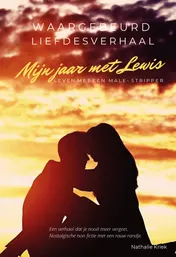 Omslag van Waargebeurd liefdesverhaal, mijn jaar met Lewis