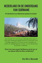Omslag van NEDERLAND EN DE ONDERGANG VAN SURINAME