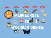 Omslag van Mijn eerste 20 woorden dieren