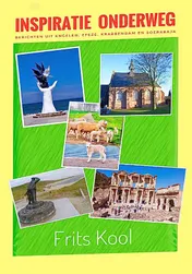 Omslag van Inspiratie onderweg. Berichten uit Engelen, Efeze, Krabbendam en Soerabaja