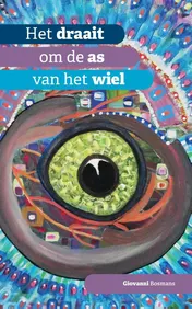 Omslag van Het draait om de as van het wiel