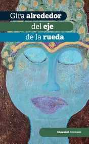 Omslag van Gira alrederor del eje de la rueda
