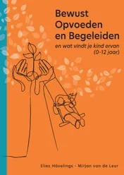 Omslag van Bewust opvoeden en begeleiden