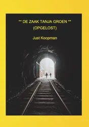 Omslag van De zaak Tanja Groen (opgelost)