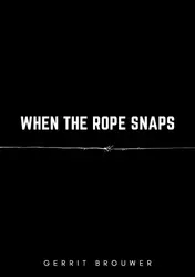Omslag van When the rope snaps