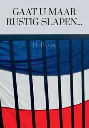 Omslag van Gaat u maar rustig slapen...