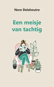 Omslag van Een meisje van tachtig