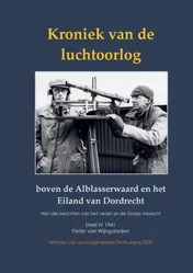 Omslag van Kroniek van de luchtoorlog boven de Alblasserwaard en het Eiland van Dordrecht