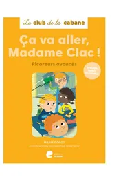 Omslag van Le club de la cabane - Ça va aller, Madame Clac ! (niveau 2) - Retail