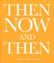 Omslag van Then, now, and then