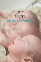 Omslag van De babyfabriek