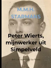 Omslag van Peter Wierts, mijnwerker uit Simpelveld